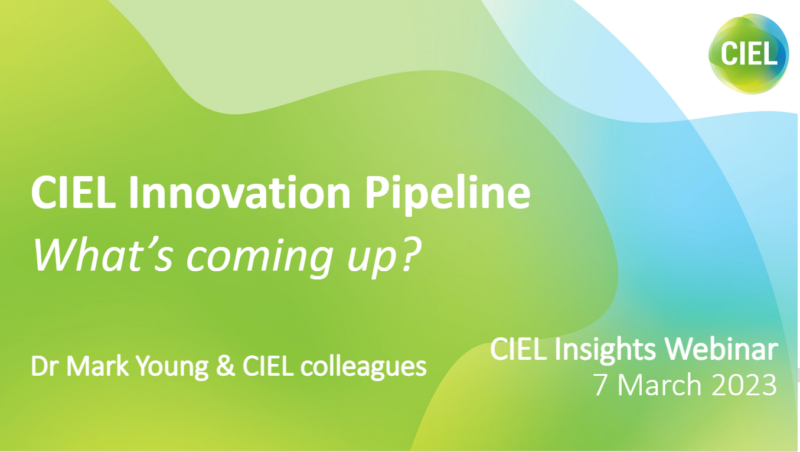 The CIEL Innovation Pipeline The CIEL Innovation Pipeline