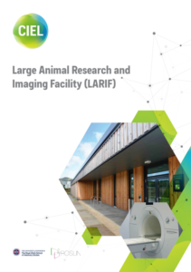 Large Animal Research Imaging Facility (LARIF) Brochure